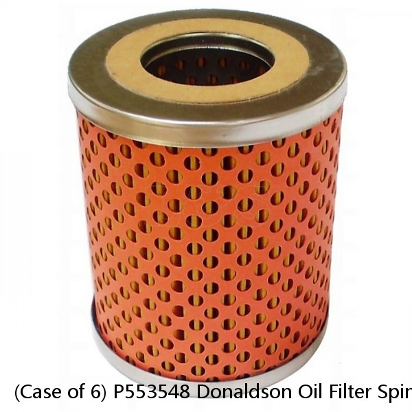 (Case of 6) P553548 Donaldson Oil Filter Spin On CASE/CASE IH J919562